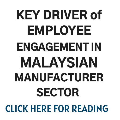 Key Driver of EMployee Engagement In Malaysia Manufacturer Sector